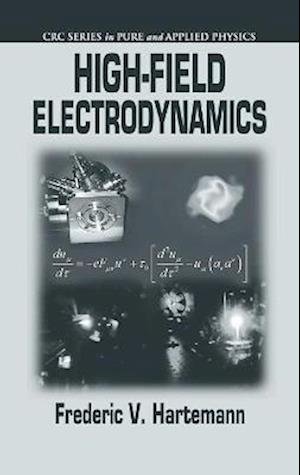 High-Field Electrodynamics