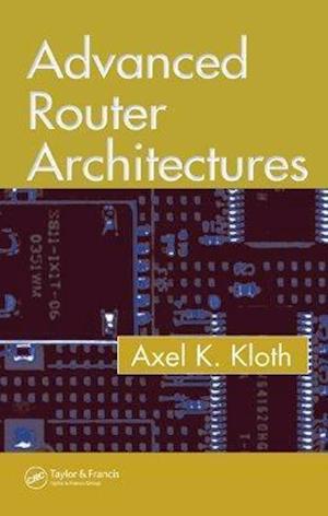 Advanced Router Architectures