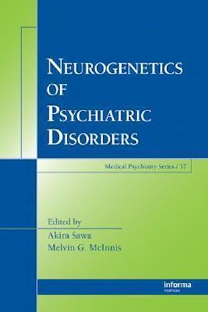 Neurogenetics of Psychiatric Disorders