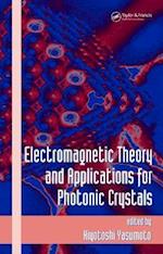Electromagnetic Theory and Applications for Photonic Crystals