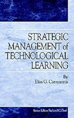 Strategic Management of Technological Learning