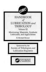 CRC Handbook of Lubrication and Tribology, Volume III