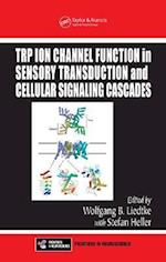 TRP Ion Channel Function in Sensory Transduction and Cellular Signaling Cascades