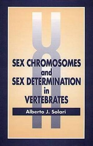 Sex Chromosomes and Sex Determination in Vertebrates