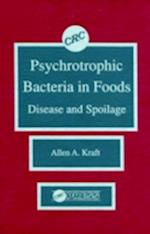 Psychotropic Bacteria in FoodsDisease and Spoilage