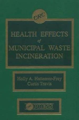 Health Effects of Municipal Waste Incineration