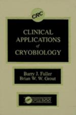 Clinical Applications of Cryobiology