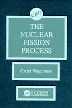The Nuclear Fission Process