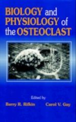 Biology and Physiology of the Osteoclast