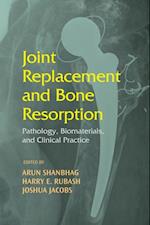 Joint Replacement and Bone Resorption