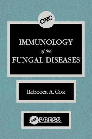 Immunology of the Fungal Diseases