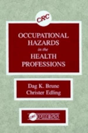 Occupational Hazards in the Health Professions