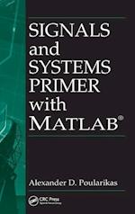 Signals and Systems Primer with MATLAB