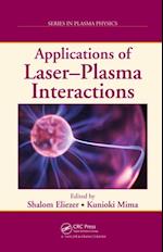 Applications of Laser-Plasma Interactions