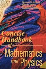 Concise Handbook of Mathematics and Physics