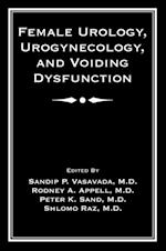 Female Urology, Urogynecology, and Voiding Dysfunction