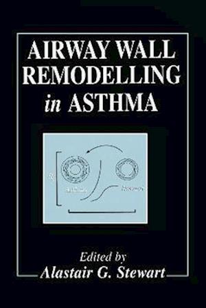Airway Wall Remodelling in Asthma