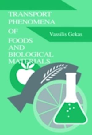 Transport Phenomena of Foods and Biological Materials