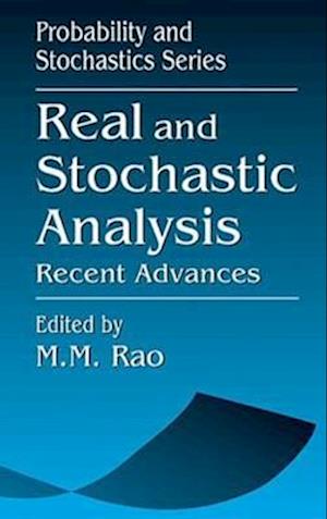 Real and Stochastic AnalysisRecent Advances