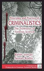 Principles and Practice of Criminalistics