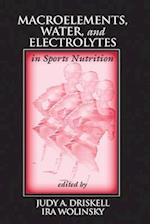 Macroelements, Water, and Electrolytes in Sports Nutrition