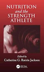 Nutrition and the Strength Athlete