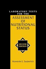 Laboratory Tests for the Assessment of Nutritional Status