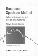 Response Spectrum Method in Seismic Analysis and Design of Structures
