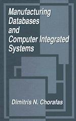 Manufacturing Databases and Computer Integrated Systems