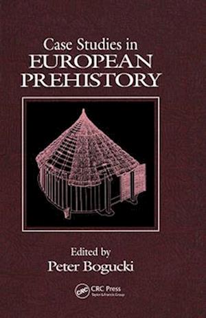 Case Studies in European Prehistory