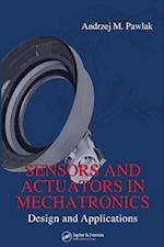Sensors and Actuators in Mechatronics