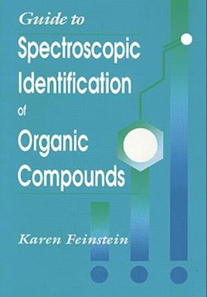 Guide to Spectroscopic Identification of Organic Compounds