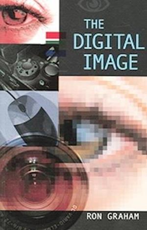 The Digital Image, Second Edition