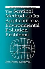 The Sentinel Method and Its Application to Environmental Pollution Problems