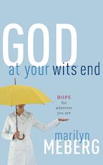 God at Your Wits' End