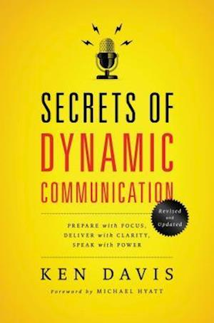 Secrets of Dynamic Communications