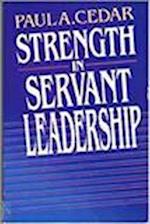 Strength in Servant Leadership