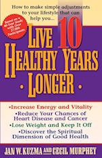 Live 10 Healthy Years Longer
