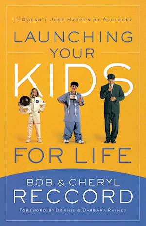 Launching Your Kids for Life