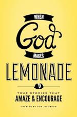 When God Makes Lemonade