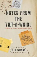 Notes From The Tilt-A-Whirl