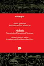 Malaria - Transmission, Diagnosis and Treatment