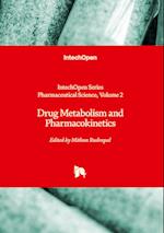 Drug Metabolism and Pharmacokinetics