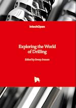 Exploring the World of Drilling