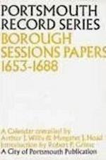 Portsmouth Record Series: Borough Sessions Papers 1653-1688