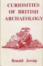 Curiosities of British Archaeology