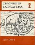 Chichester Excavations Volume 2