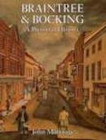 Braintree and Bocking: A Pictorial History