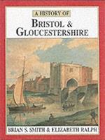 A History of Bristol and Gloucestershire