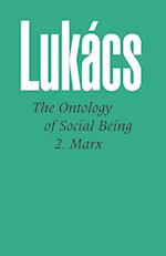Ontology of Social Being, Volume 2 Marx